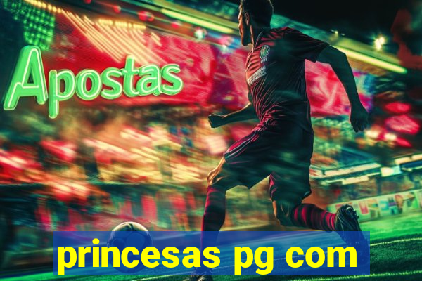 princesas pg com